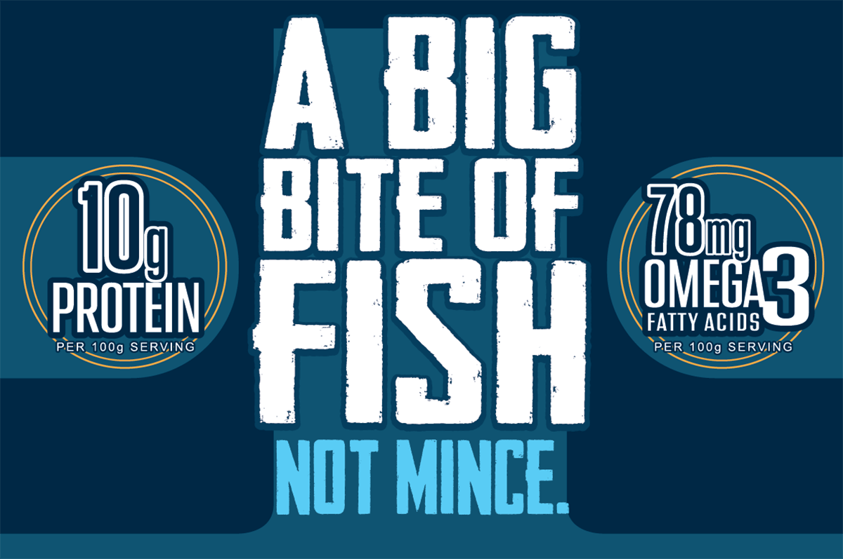 A BIG BITE of FISH Not Mince. </p>
<p>10g Protein Per 100g Serving</p>
<p>78mg Omega3 Fatty Acids Per 100g Serving
