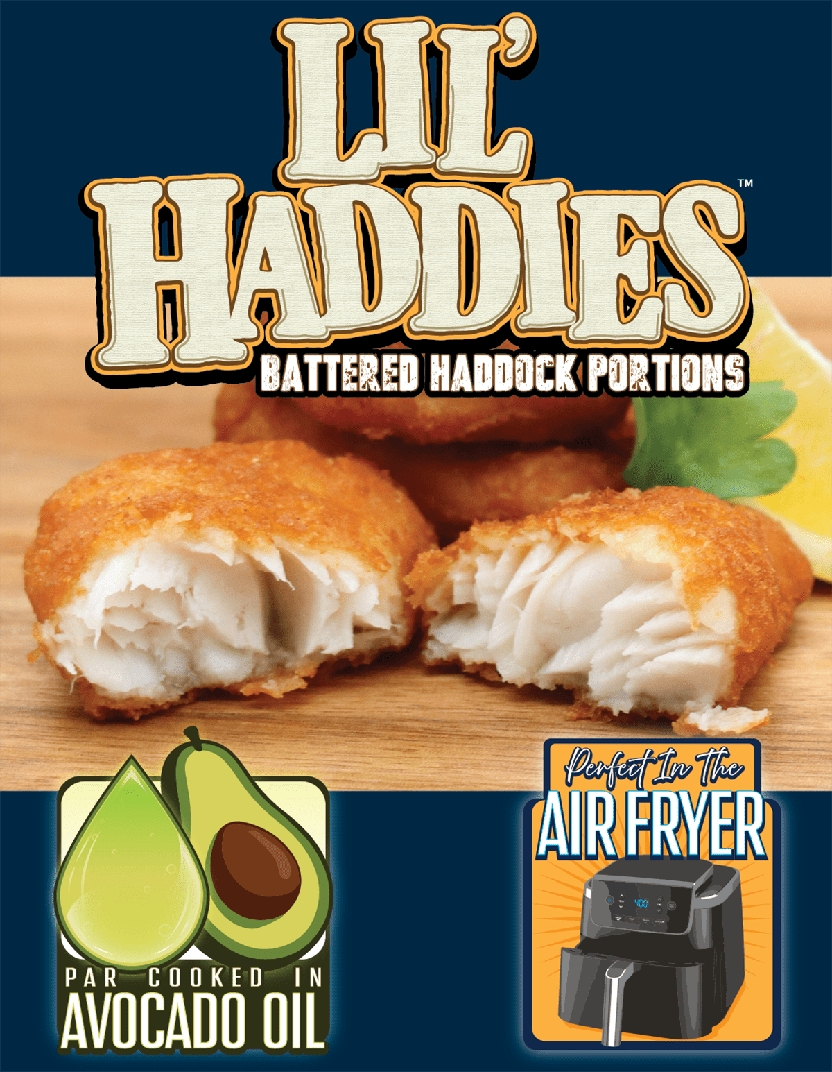 New! Lil' Haddies - Battered Haddock Portions - Par Cooked in Avocado Oil - Perfect in the Air Fryer!